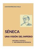 Séneca. Una visión del Imperio.