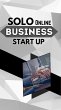 Solo Online Business Start Up (eBook,... - Bild 1