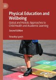 Physical Education and Wellbeing (eBook, PDF) Physical Education and Wellbeing (eBook, PDF)