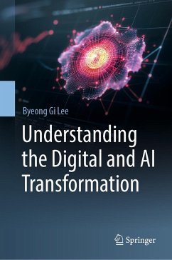 Understanding the Digital and AI Transformation (eBook, PDF) - Lee, Byeong Gi