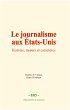 Le journalisme aux États-Unis (eBook,... - Bild 1