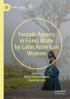 Cover Female Agency in Films Made by Latin American Women (eBook, PDF)
