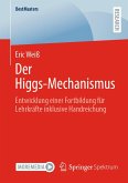 Der Higgs-Mechanismus (eBook, PDF)