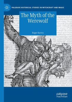 The Myth of the Werewolf (eBook, PDF) - Bartra, Roger