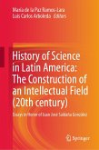 History of Science in Latin America: The Construction of an Intellectual Field (20th century) (eBook, PDF)