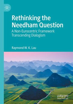 Rethinking the Needham Question (eBook, PDF) - Lau, Raymond W. K.