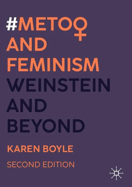 #MeToo and Feminism (eBook, PDF) #MeToo and Feminism (eBook, PDF)