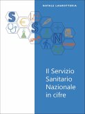 Il Servizio Sanitario Nazionale in cifre (eBook, ePUB)