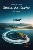 Estela de Cartas ALPH@ (eBook, ePUB) Estela de Cartas ALPH@ (eBook, ePUB)