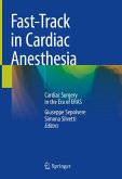 Fast-Track in Cardiac Anesthesia (eBook, PDF) Fast-Track in Cardiac Anesthesia (eBook, PDF)