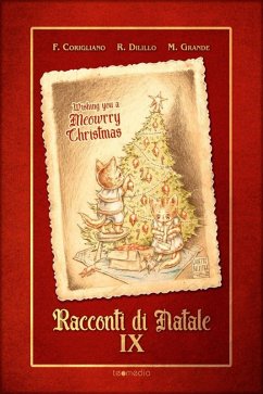 Racconti di Natale XI (eBook, ePUB) - Dilillo, Rachele; Corigliano, Francesco; Grande, Michele