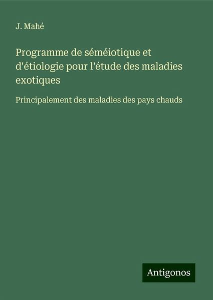 Programme de séméiotique et d'étiologie pour l'étude des maladies exotiques Programme de séméiotique et d'étiologie pour l'étude des maladies exotiques