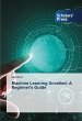 Machine Learning Unveiled: A Beginner's... - Bild 1