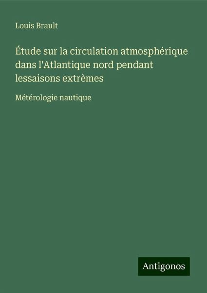 Étude sur la circulation atmosphérique dans l'Atlantique nord pendant lessaisons extrèmes
