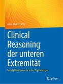 Clinical Reasoning der unteren Extremität (eBook, PDF)