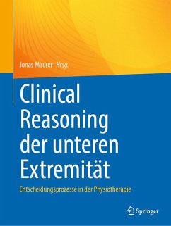 Clinical Reasoning der unteren Extremität (eBook, PDF) Cover Clinical Reasoning der unteren Extremität (eBook, PDF)