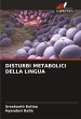 DISTURBI METABOLICI DELLA LINGUA - Bild 1