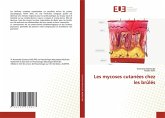 Les mycoses cutanées chez les brûlés Les mycoses cutanées chez les brûlés