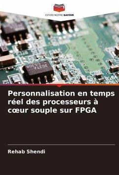 Personnalisation en temps réel des processeurs à c¿ur souple sur FPGA - Shendi, Rehab