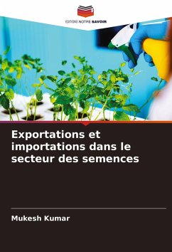 Exportations et importations dans le secteur des semences - Kumar, Mukesh