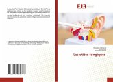 Les otites fongiques Les otites fongiques
