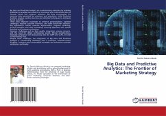 Big Data and Predictive Analytics: The Frontier of Marketing Strategy - Akude, Derrick Nukunu