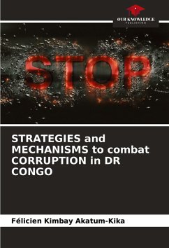 STRATEGIES and MECHANISMS to combat CORRUPTION in DR CONGO - Akatum-Kika, Félicien Kimbay