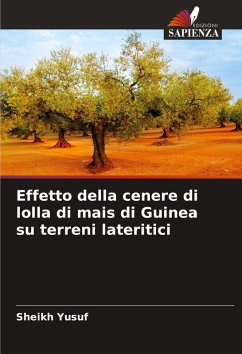 Cover Effetto della cenere di lolla di mais di Guinea su terreni lateritici