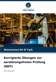 Korrigierte Übungen zur zerstörungsfreien Prüfung (NDT)