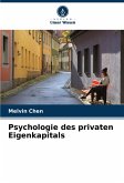 Psychologie des privaten Eigenkapitals Psychologie des privaten Eigenkapitals