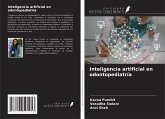 Inteligencia artificial en odontopediatría Inteligencia artificial en odontopediatría