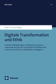 Digitale Transformation und Ethik (eBook, PDF) Digitale Transformation und Ethik (eBook, PDF)