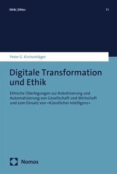 Digitale Transformation und Ethik (eBook, PDF) - Kirchschläger, Peter G.