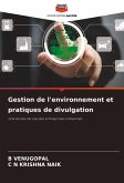 Gestion de l'environnement et pratiques de divulgation Gestion de l'environnement et pratiques de divulgation