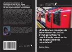 ¿Pueden los consejos de administración de las ONGI garantizar la rendición de cuentas de las organizaciones mundiales? ¿Pueden los consejos de administración de las ONGI garantizar la rendición de cuentas de las organizaciones mundiales?