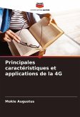 Principales caractéristiques et applications de la 4G Principales caractéristiques et applications de la 4G