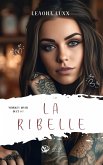 La ribelle - Whiskey river #2 (eBook, ePUB)