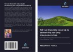 Rol van financiële steun bij de bevordering van jong ondernemerschap Rol van financiële steun bij de bevordering van jong ondernemerschap