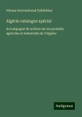 Algérie catalogue spécial Algérie catalogue spécial