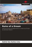 Ruins of a Dream Ruins of a Dream