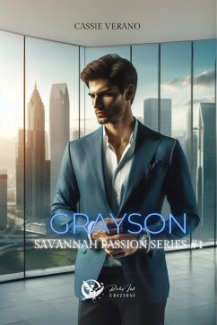 Greyson - Savannah Passion #1 (eBook, ePUB) - Verano, Cassie