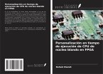 Personalización en tiempo de ejecución de CPU de núcleo blando en FPGA