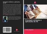 Principais atributos e aplicações da 4G Principais atributos e aplicações da 4G