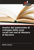 Analisi del potenziale di sviluppo delle aree rurali nel sud di Monaco di Baviera