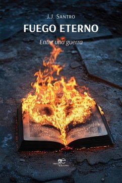 Cover Fuego eterno Entre una guerra (eBook, ePUB)