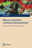 Warum scheitern russische Demokratien? (eBook, PDF) Warum scheitern russische Demokratien? (eBook, PDF)