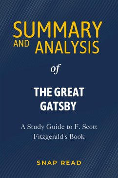 Summary and Analysis of The Great Gatsby (eBook, ePUB) - Read, Snap