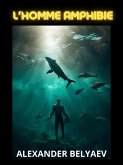 L'homme amphibie (Traduit) (eBook, ePUB) L'homme amphibie (Traduit) (eBook, ePUB)