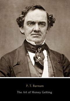 The Art of Money Getting (eBook, ePUB) - T. Barnum, P.