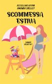 Scommessa estiva - Summer dilogy #1 (eBook, ePUB)